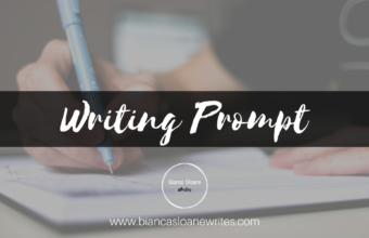 Bianca Sloane Writes - Writing Prompt