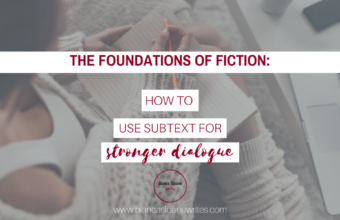 Bianca Sloane Writes - The Foundations of Fiction: How to Use Subtext for Stronger Dialogue